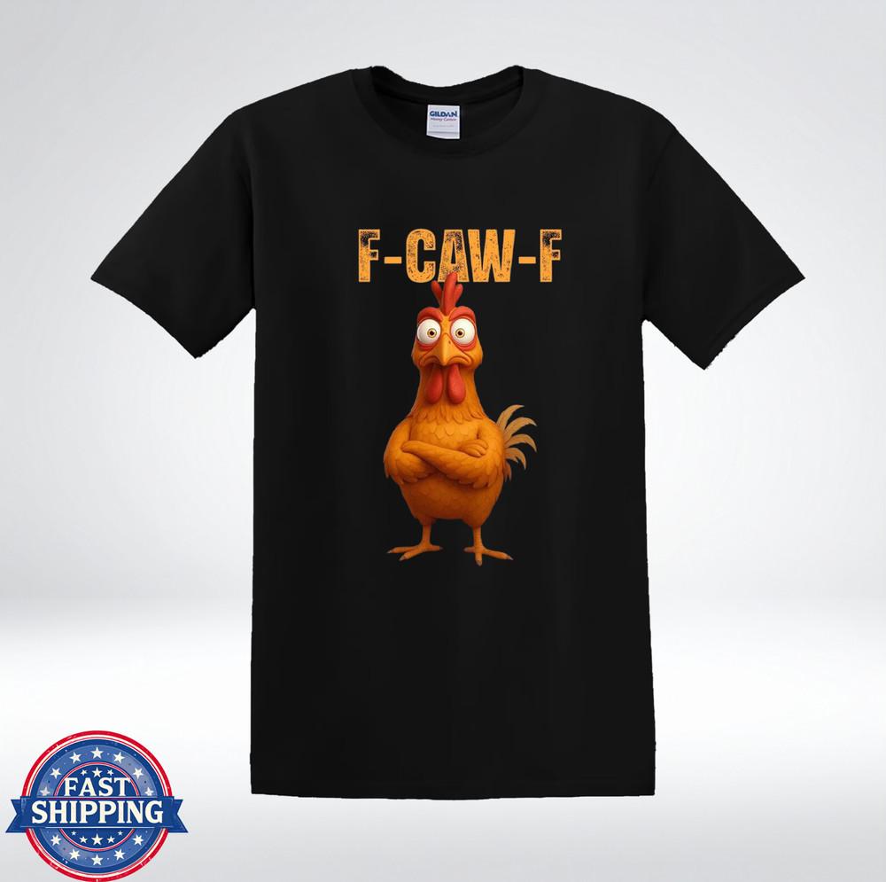 F-CAW-F Funny Chicken Cartoon Graphic Meme T-Shirt 3XL