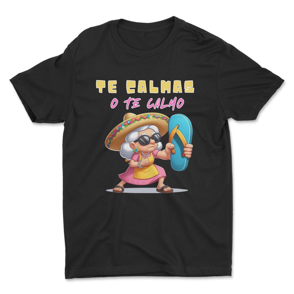 Te Calmas O Te Calmo T-Shirt , Funny T-Shirt Unisex T-Shirt L