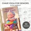 30 Day Chair Yoga Guide Muscle Strength Flexibility Beginner Seated Workout Book For Seniors & Adults