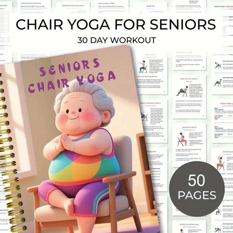 30 Day Chair Yoga Guide Muscle Strength Flexibility Beginner Seated Workout Book For Seniors & Adults