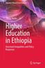The Higher Education In Ethiopia : Structural Inequalities and Policy Responses : 2 Book