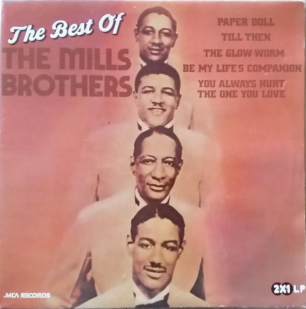 

LP Record MILLS BROTHERS The Best Of The Mills Brothers 5C138984012 MCA Records 1976 Netherland Jazz Used