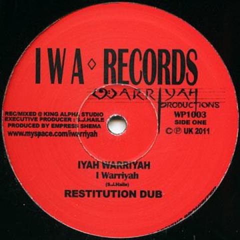 

10inch Record I WARRIYAH - Iyah Warriyah; Restitution Dub / Cl WP1003 Iwa Records 2011 UK Reggae, Ska & Dub