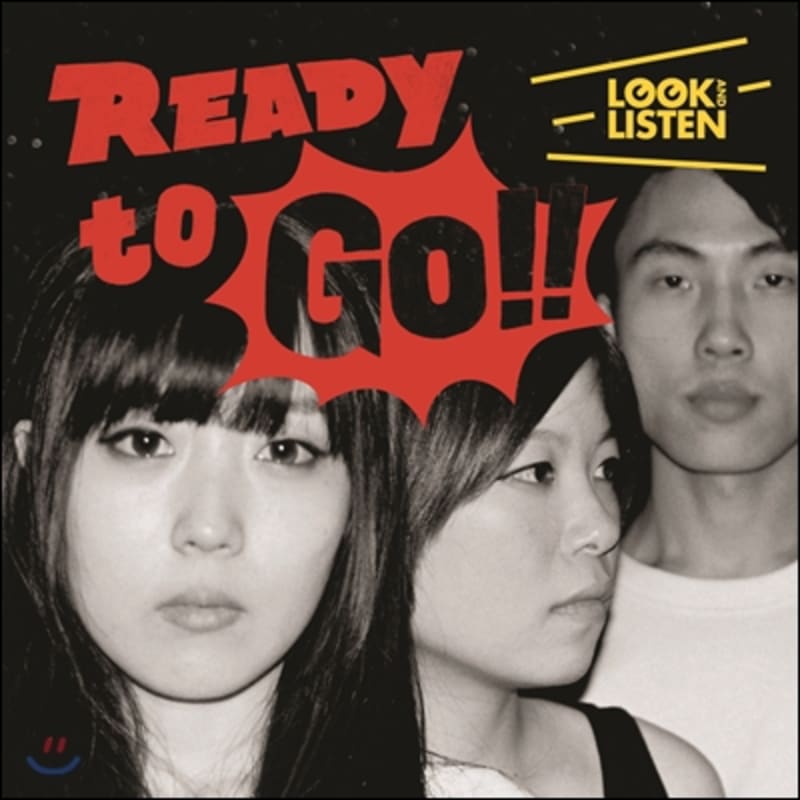 

Look and listen (Look & Listen) - Ready To Go!