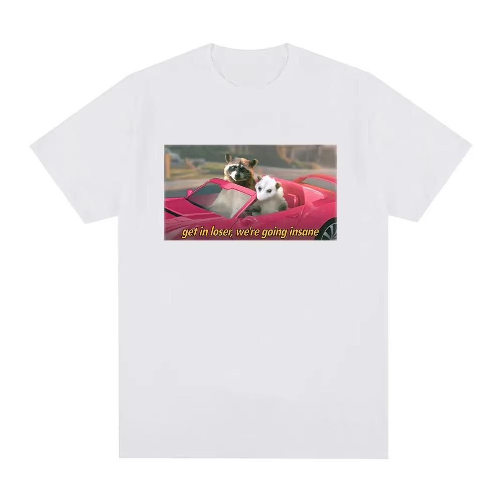 Get In Loss We're Going Insane Tshirt Fun Animal Raccoon Posem Meme Pattern Short Sleeve Tshirt Fashion T-shirt