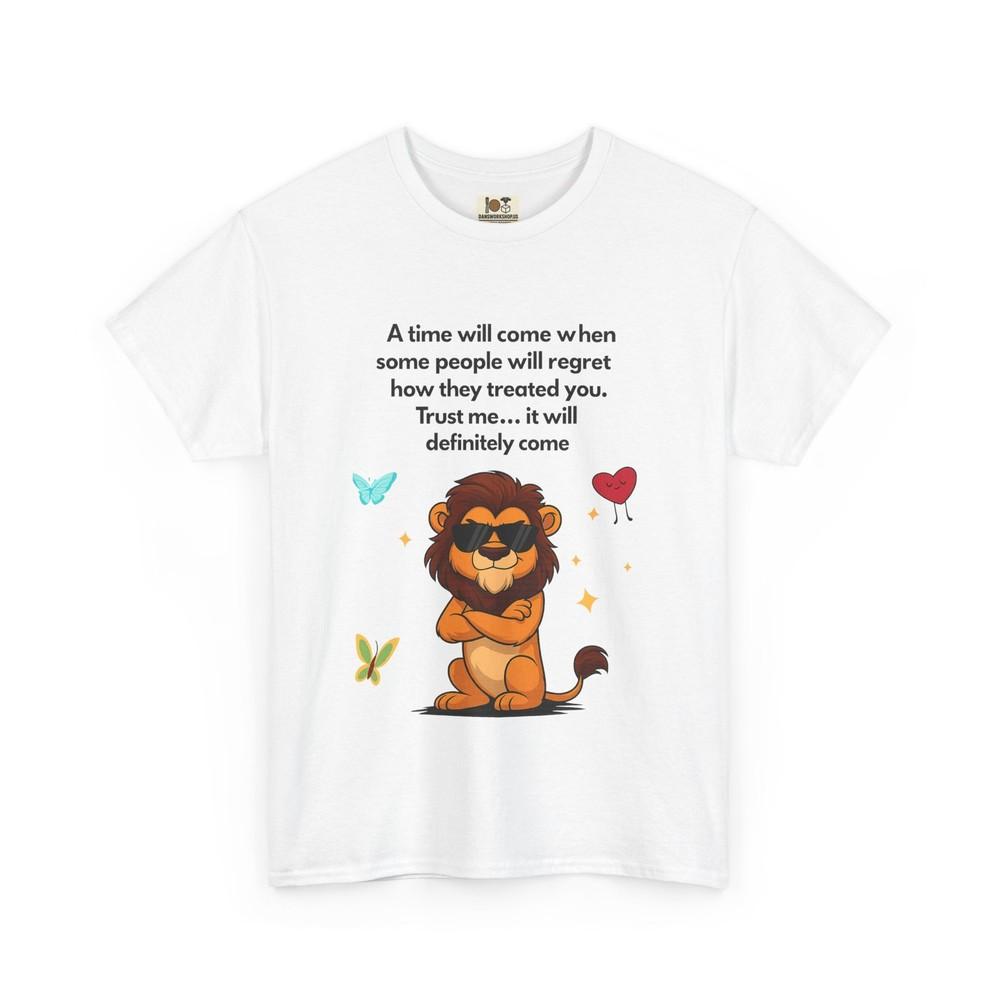 

Empowering Lion Quote T-Shirt | Unisex Heavy Cotton Tee | Inspirational Graphic M
