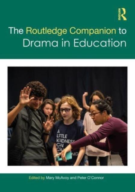 The The Routledge Companion To Drama In Education Book