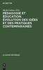 Buch Pedagogie Et Education. Evolution Des Idees Et Des Pratiques Contemparaines : 3