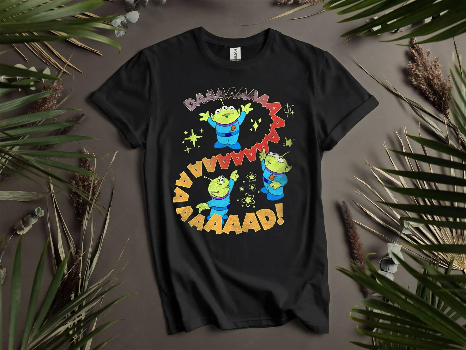Funny Toy Story Aliens Dad T-Shirt Mens Womens Tees Top T Shirt Mens Womens Tees Top Men Women Unisex Tshirt K513 M