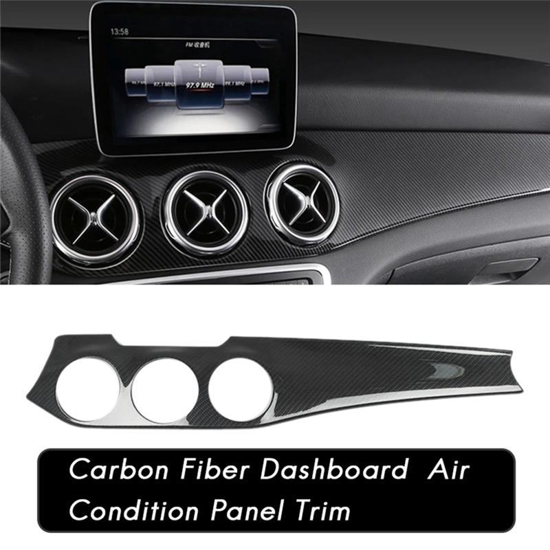 A16P-LHD Dashboard Central AC Outlet Panel Trim Strip Cover For Mercedes Benz W176 CLA C117 GLA X156 2013-2018 Accessories , B