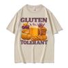 Gluten Tolerant Funny T Shirt Gluten Intolerant Lactose Meme Tee Shirt Unisex Women Fashion Vintage Humor Short Sleeve Tshirt Tops
