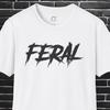 Feral T-Shirt: Mischievous Graphic Tee, Funny Sarcastic Gift