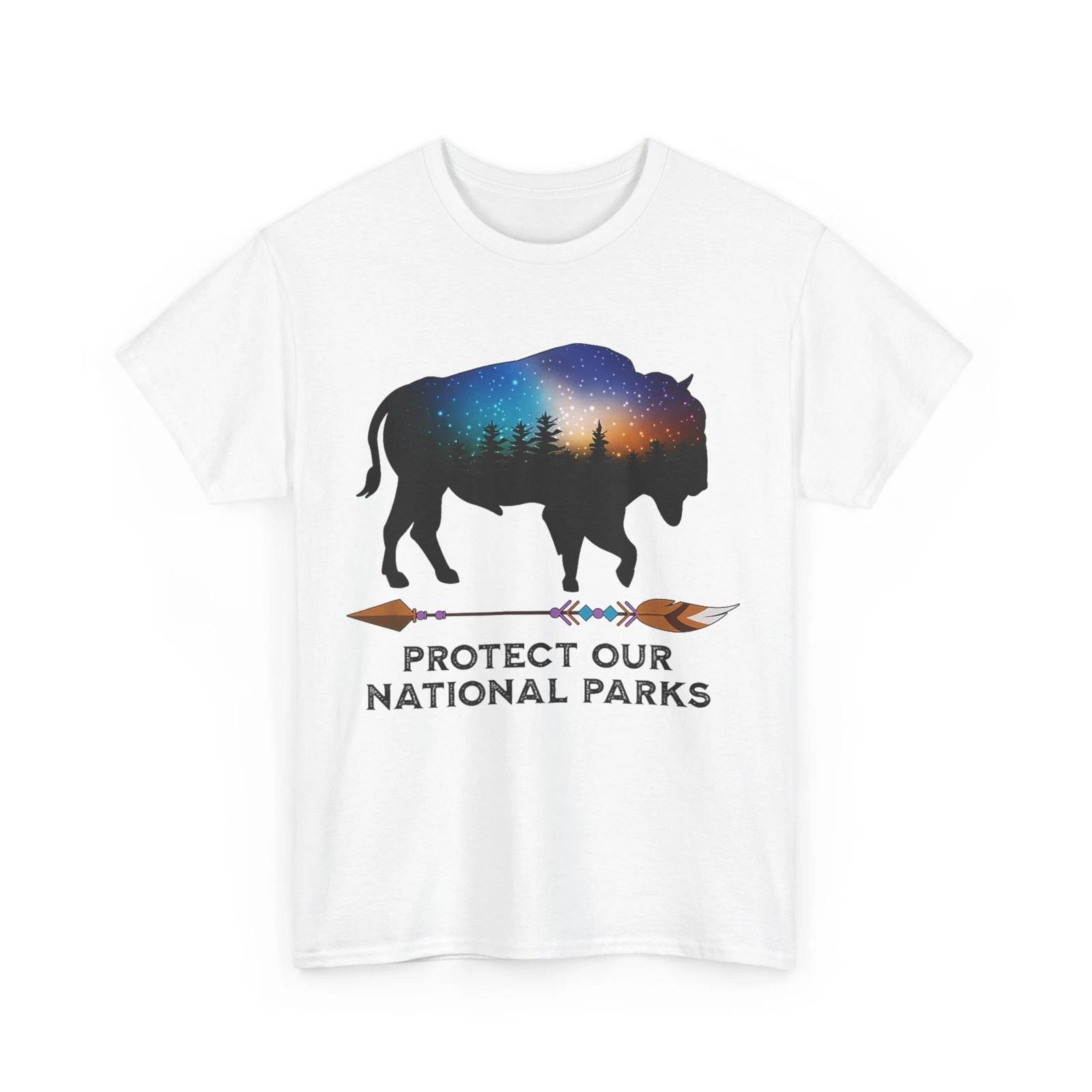 Protect Our National Parks Shirt. Bison National Parks Support Women Men Shirt M