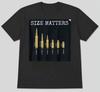 Funny Size Matters Bullet Caliber Sarcastic Graphic T-Shirt S M L XL 2 3 4 XL