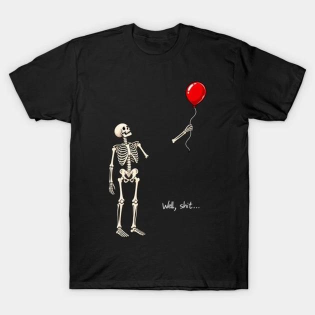 Halloween Well Sht Balloon Funny Gift For Halloween Graphic S-5XL