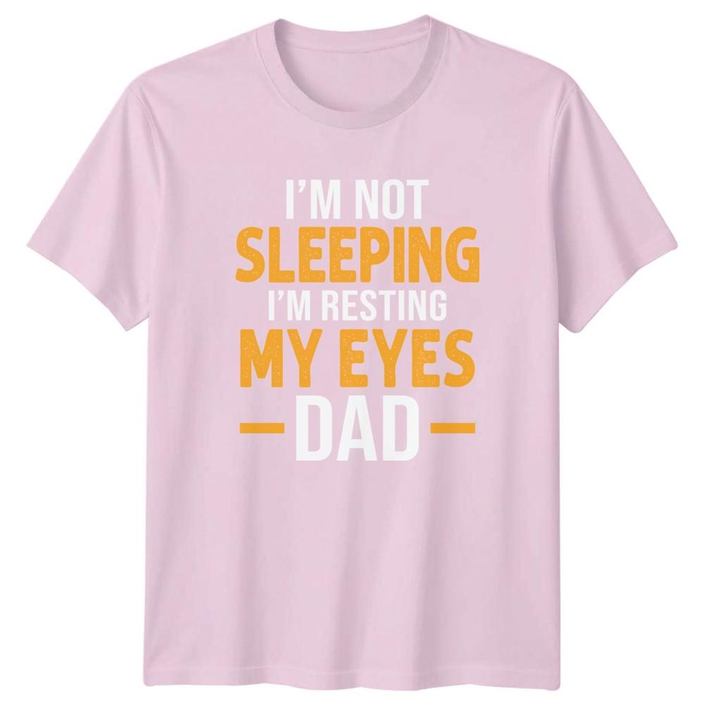 Im Not Sleeping Im Resting My Eyes Dad Humor Family Unisex Unisex Graphic Tee