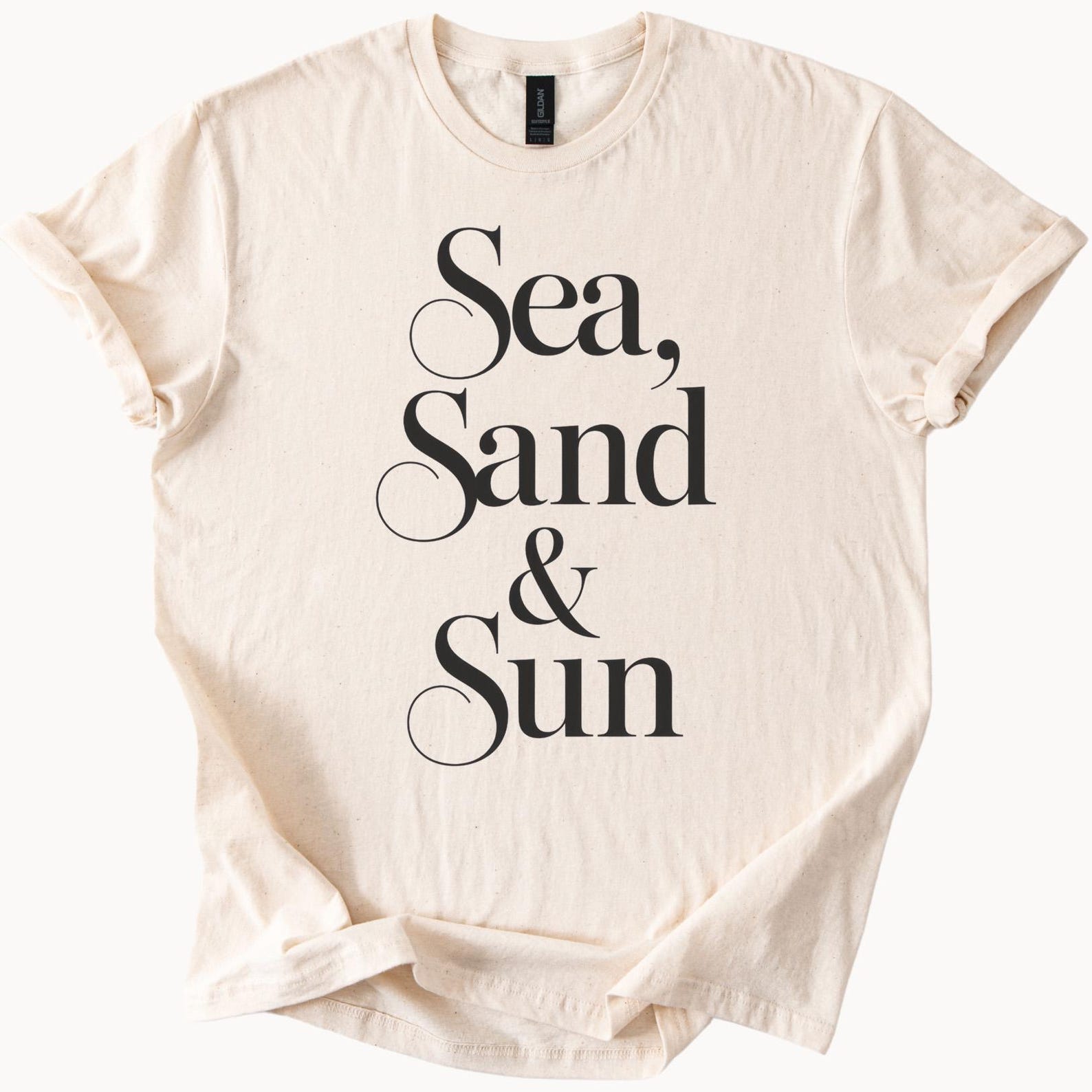 Sea Sand Sun Graphic Tee Beach Shirt Summer Ocean Sand Dunes Coastal Shirt Relaxed Fit Sea Lover Beach Life Graphic TShirt Gift 130