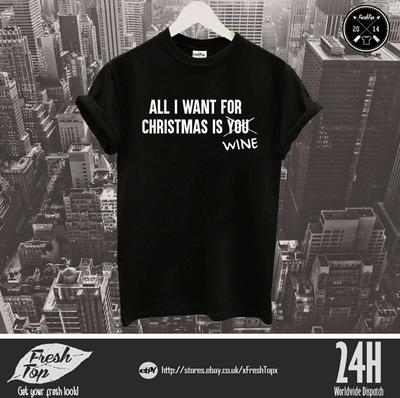 All I Want Christmas Is Wine Alcohol Funny Vodka Party Staff Company Unisex T-shirts