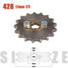 428# 17mm Front Engine Sprocket 10 11 12 13 14 15 16 17 18 19T Tooth For Dirt Pit Bike ATV Quad Go Kart Buggy Scooter Motorcycle