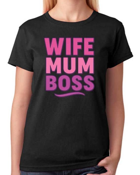 Wife Mum Boss Ladies T-Shirt 3XL