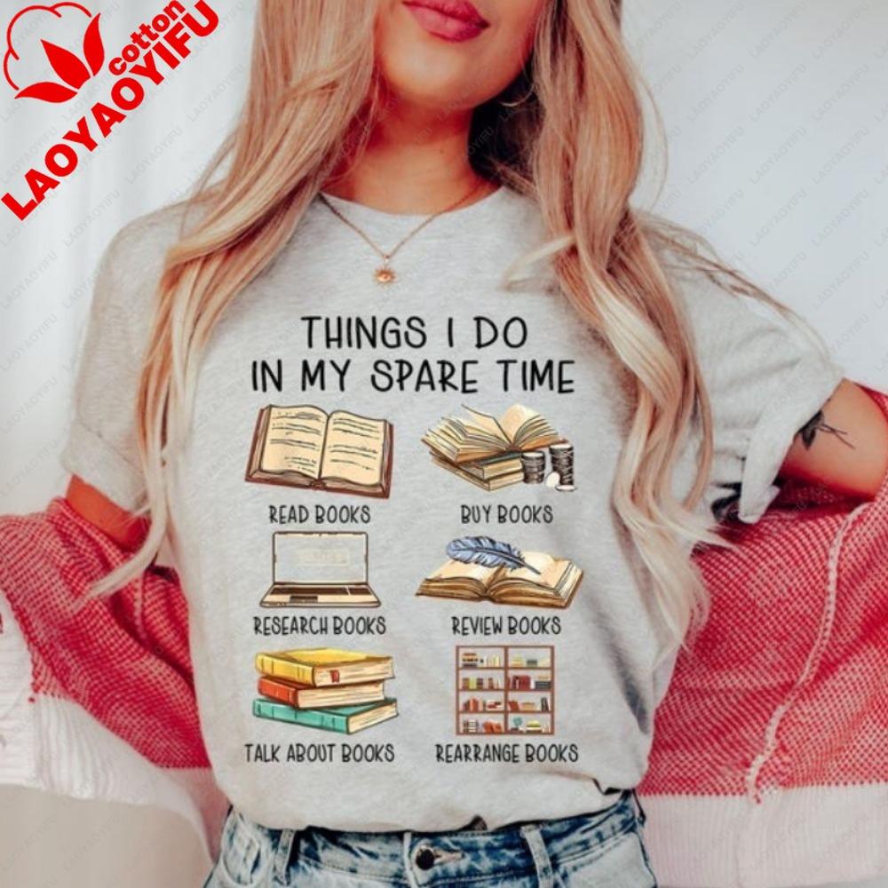 Funny Book Lover Shirt Things I Do in My Spare Time Tops Gift for Book Lover Book Lover Clothes Librarian Gift Reading Tees