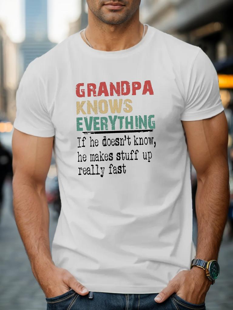 Grandpa Knows Everything Funny Saying T-shirt