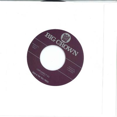 7inch Record PAUL & THE TALL TREES / MATTISON - I Explained It All / Watch Out BC04945 Big Crown Recor 2018 US Soul/Funk