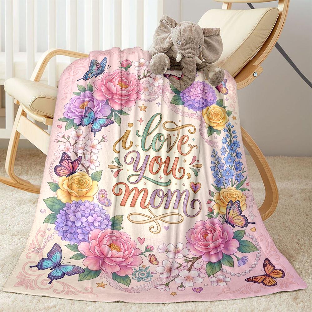 Heartfelt Mom's Gift Flannel Blanket-Soft and Suitable for Sofas,Beds,Offices,Travel,All Seasons,Great Gift for Holidays and Birthdays.