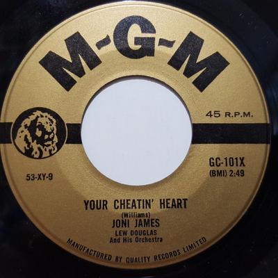 7inch Record JONI JAMES  Your Cheatin Heart  Why Dont You GC101X MGM Records Canada CountryFolk Used