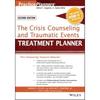 The Crisis Counseling and Traumatic Events Treatment Planner, with DSM5 Updates, 2nd Edition (PracticePlanners)