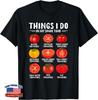 Things I Do In My Spare Time Shirt Tomato Lover Fruitarian T-Shirt