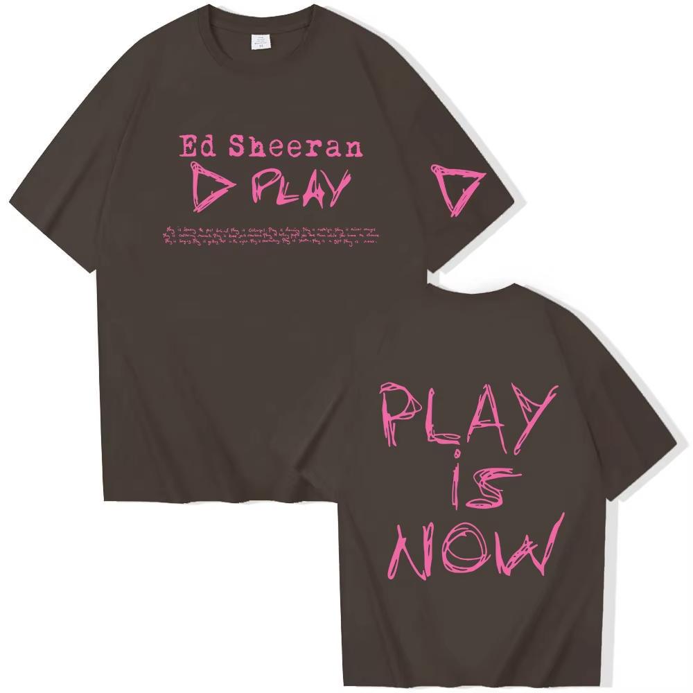 Ed Sheeran Play Is Now 2025 Cotton Print T-shirt Men Women O Neck Ed Sheeran Tour Fashion Casual T-shirts Male Oversized T-shirt