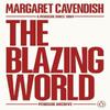 The Blazing World by Margaret Cavendish Paperback Book 9780241746813