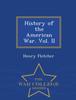 Kniha History of the American War. Vol. II - War College Series