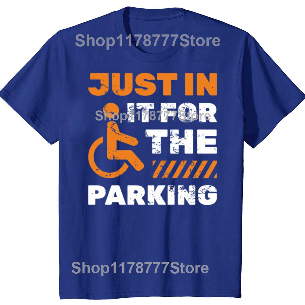 Just In It For The Parking Injured Drive Wheelchair Car Vehicle Racing Garage Travel Ride On Car Driver Race Classic TShirt