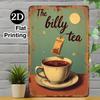 2D Flat - A 2D Printed Retro Tea Cup And Tea Bag Metal Sign - Iron Art for Home, Bar, Café, Garage, And Outdoor Decoration