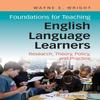 Foundations for Teaching English Language Learners: Research, Theory, Policy, and Practice (English, Paperback)