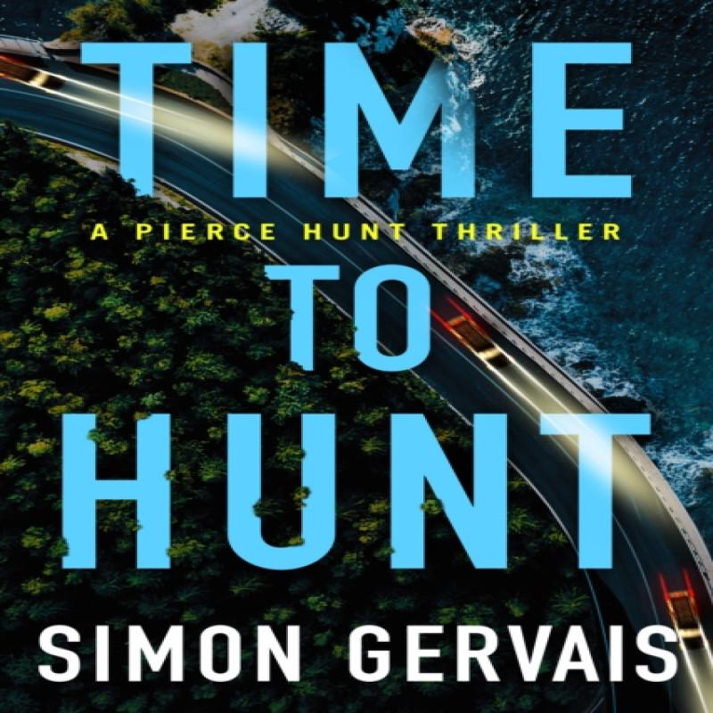 Time to Hunt by Simon Gervais Paperback Book 9781542020824