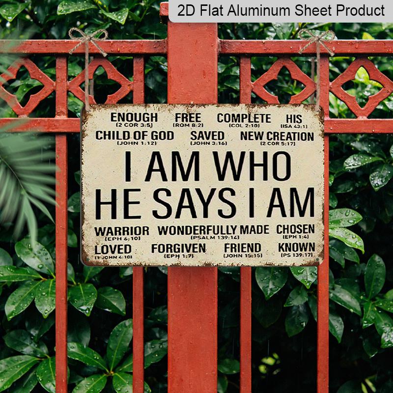 2D Flat Christian Metal Wall Decor Plaque - "I Am Who He Says I Am" with Bible Verse - Vintage Style Home Office Bedroom Decoration - Durable