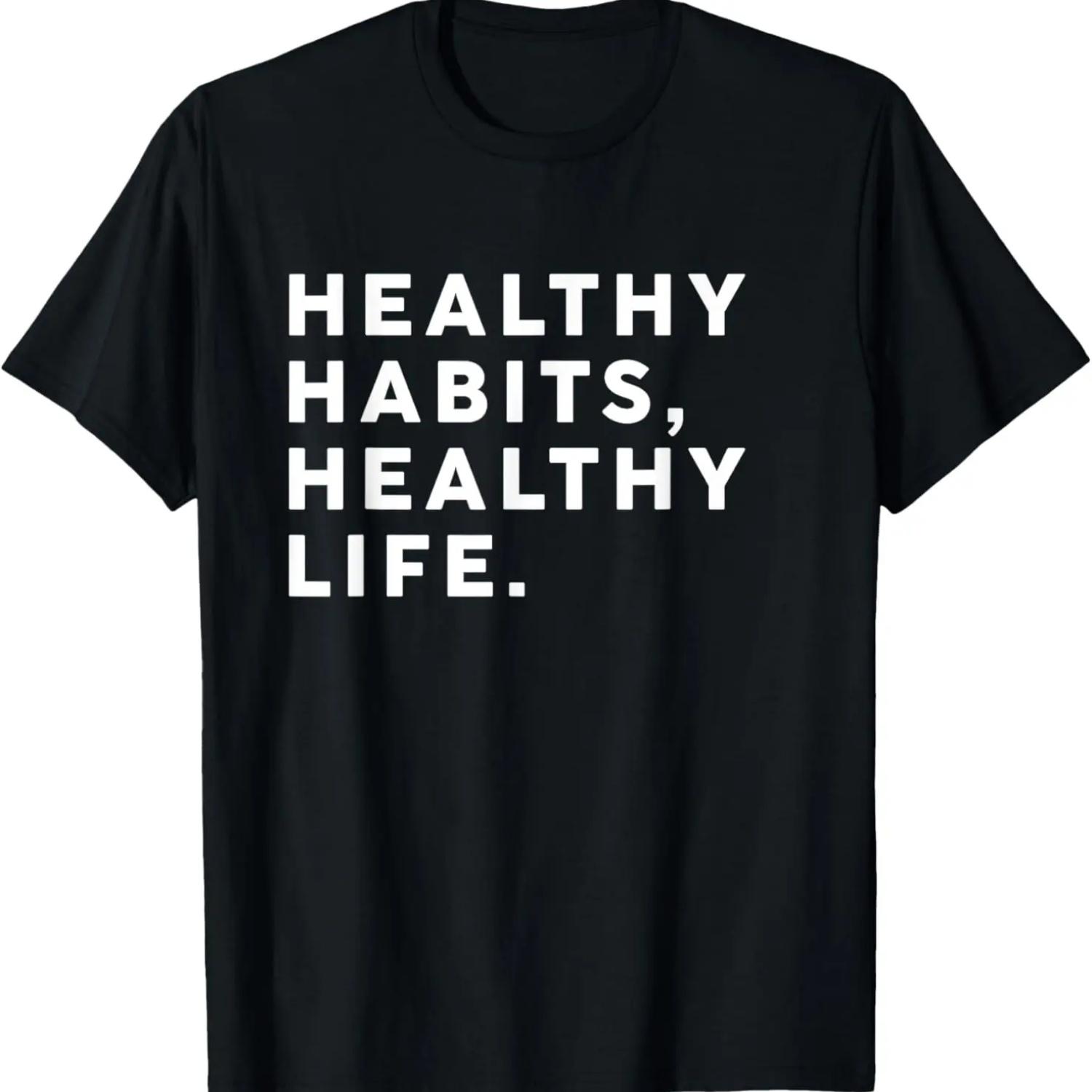 Healthy Habits Healthy Life - Public Health T-Shirt S