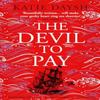 The Devil To Pay by Katie Daysh Paperback Book 9781804365687