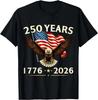 250 Anniversary USA Patriotic Eagle 250th 4th of July 2026 Gift Unisex T-Shirt