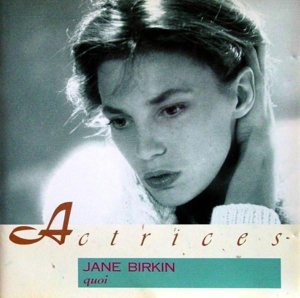 

CD JANE BIRKIN - Quoi 8484872 Philips 1991 France Pop Used