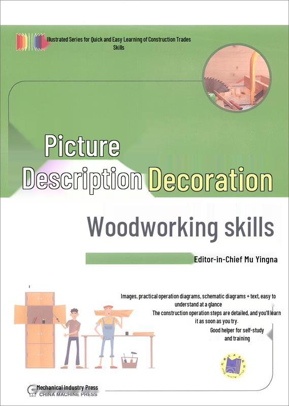 Illustrated Guide to Decorative Carpentry Skills