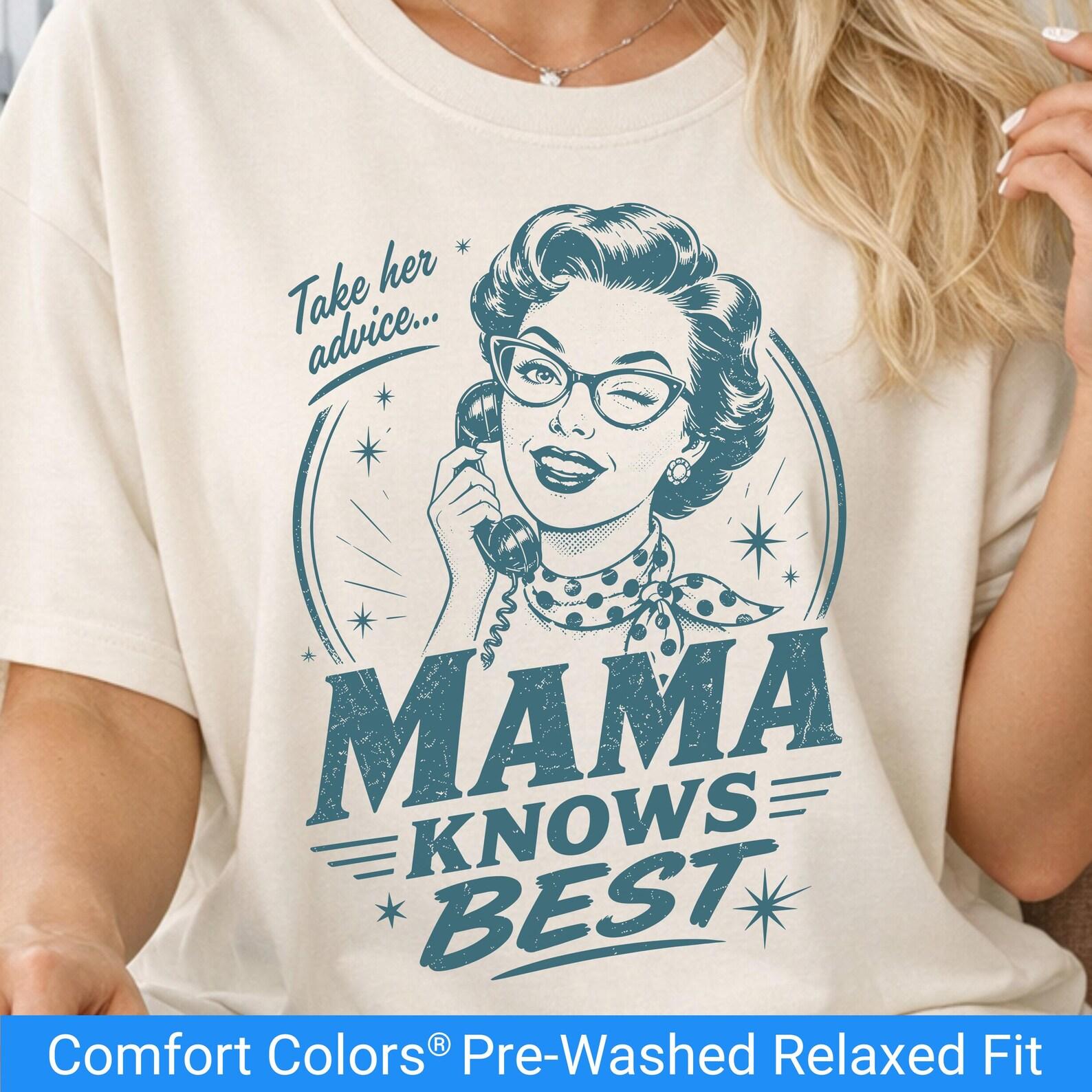 Mama Knows Best Shirt, Comfort Colors Mom Tee, Funny Retro Mom Gift, Vintage Housewife Tee, Mothers Day Gift For Her, Mom Birthday Gift M