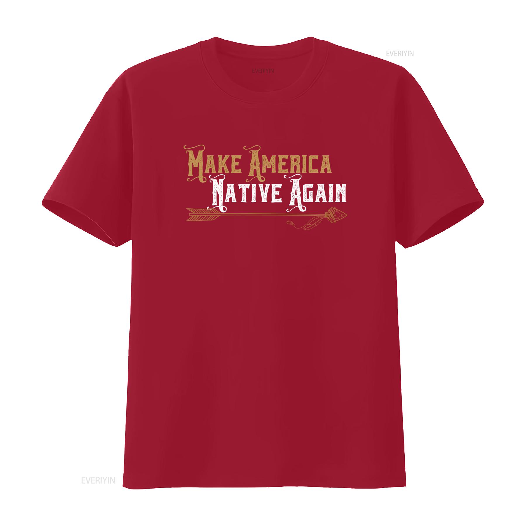 

Make America Native Again T Shirt Stylish Indian Arrows Design for First American Pride vintage Washed designer clothes homme S
