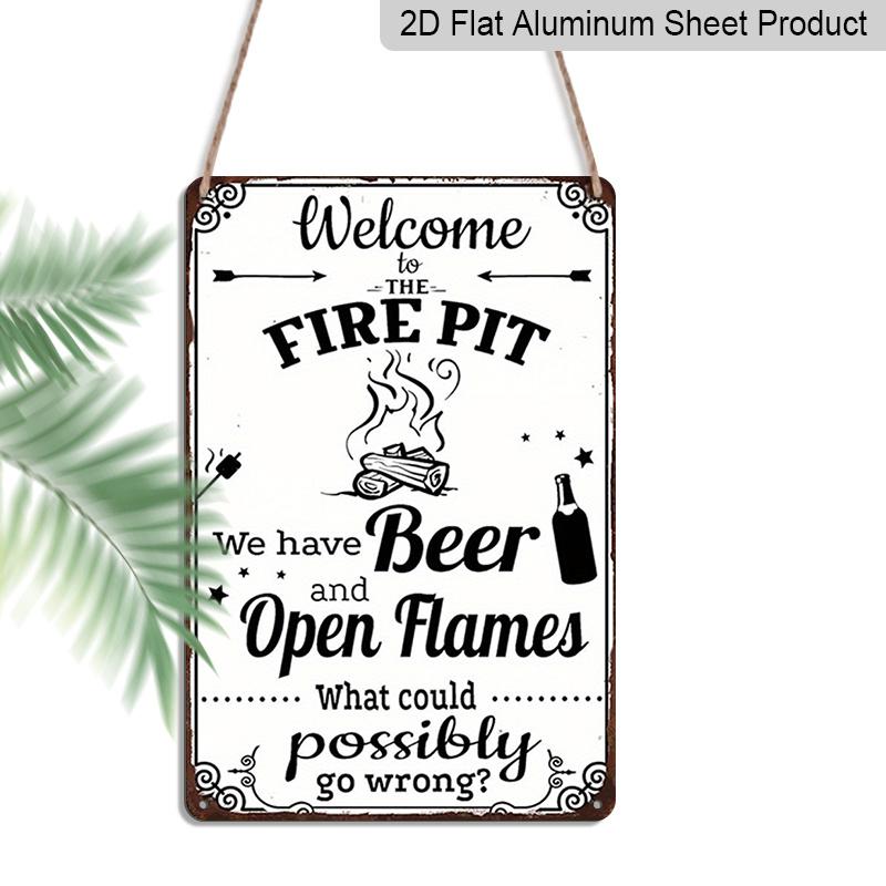 

2D Flat, Welcome To The Fire Pit Vintage Metal Sign - Humorous Rustic Aluminium Wall Art for Outdoor Camping, Patio & Backyard Decor, 8x12 Inch 20*30cm