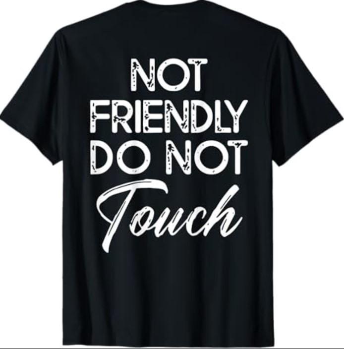Retro Not Friendly Do Not Touch Funny Saying T-Shirt S разноцветный