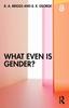 The What Even Is Gender? Book