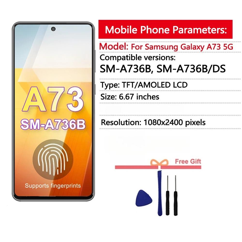 Οθόνη AMOLED για Samsung Galaxy A73 5G A736B A736B/DS Οθόνη LCD Οθόνη Αφής Ψηφιοποιητής για Αντικατάσταση Οθόνης Samsung A73 5G
